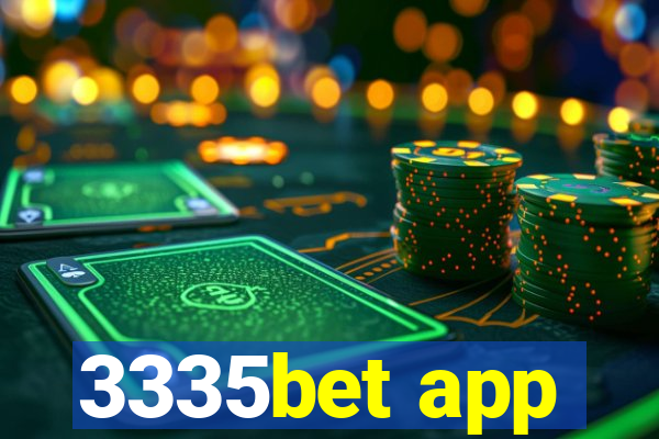 3335bet app